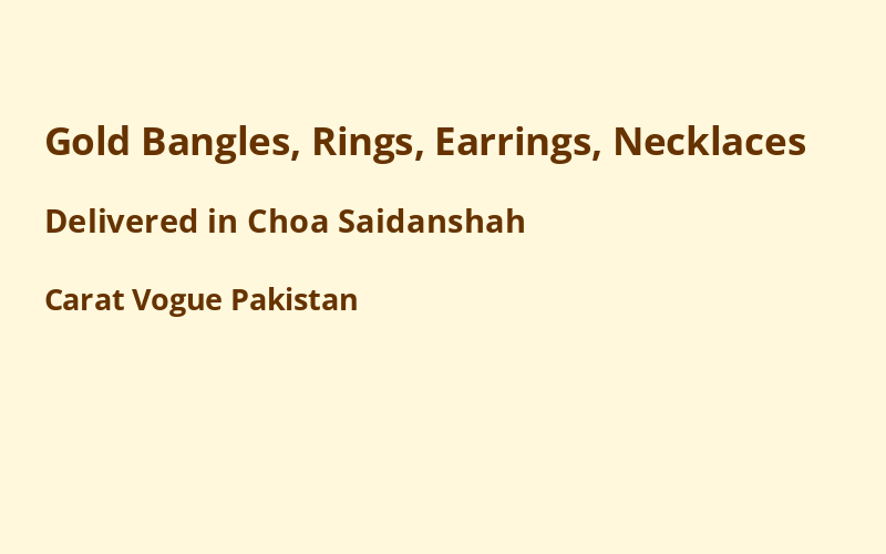 Gold Jewelry in Choa Saidanshah