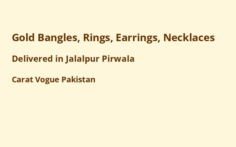 Gold Jewelry in Jalalpur Pirwala