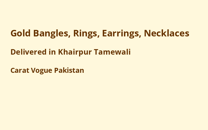 Gold Jewelry in Khairpur Tamewali