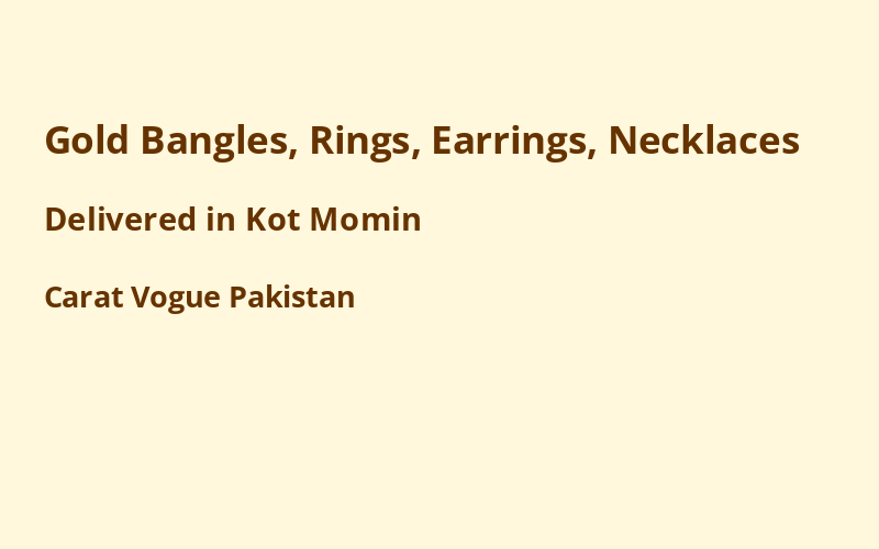Gold Jewelry in Kot Momin
