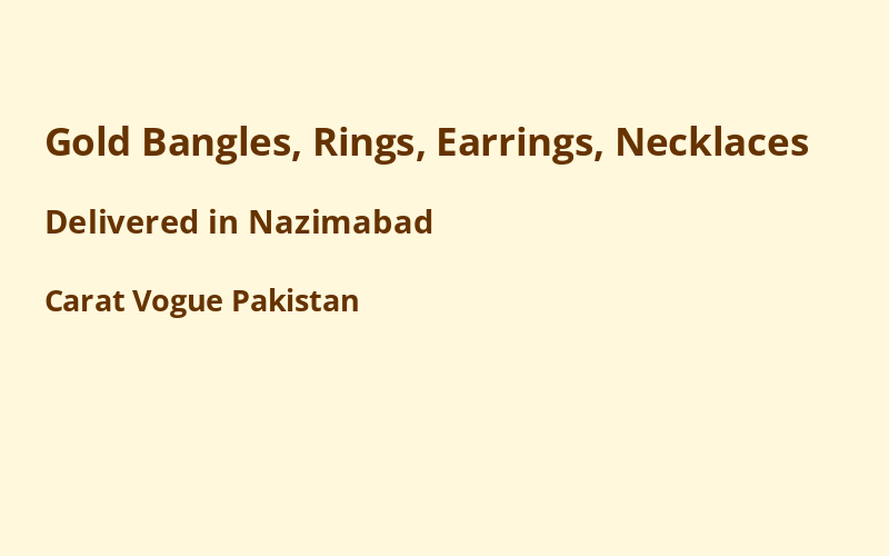 Gold Jewelry in Nazimabad